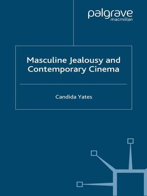 cover image of Masculine Jealousy and Contemporary Cinema